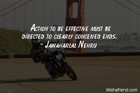 action-Action to be effective must