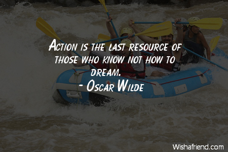 action-Action is the last resource