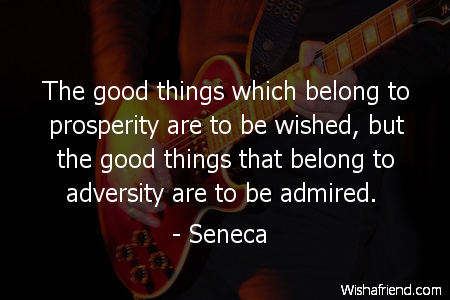 adversity-The good things which belong