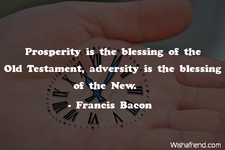 adversity-Prosperity is the blessing of