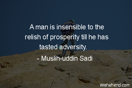 adversity-A man is insensible to