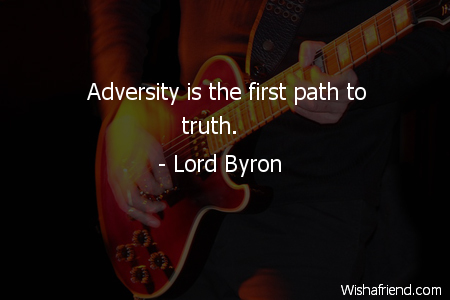 adversity-Adversity is the first path