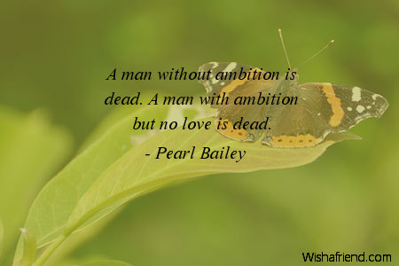 ambition-A man without ambition is