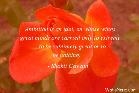 ambition-Ambition is an idol, on