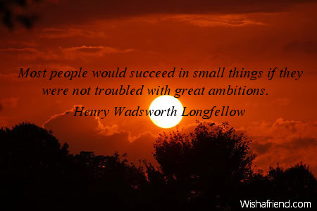 ambition-Most people would succeed in