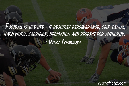 americanfootball-Football is like life -