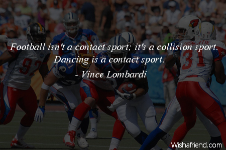 americanfootball-Football isn't a contact sport;