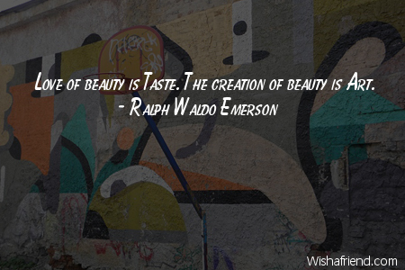 art-Love of beauty is Taste.