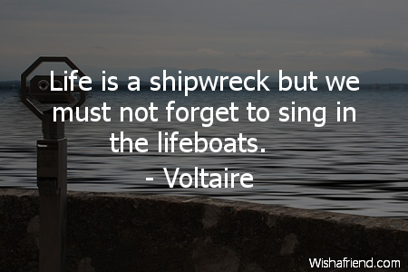 attitude-Life is a shipwreck but