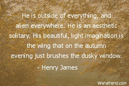 autumn-He is outside of everything,