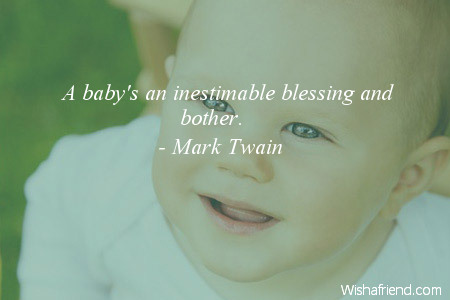 baby-A baby's an inestimable blessing