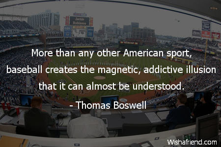 baseball-More than any other American