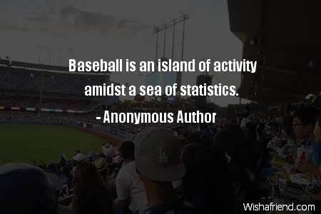 baseball-Baseball is an island of