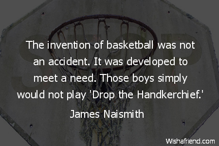 basketball-The invention of basketball was