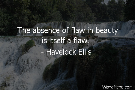 beauty-The absence of flaw in