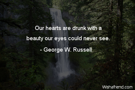 beauty-Our hearts are drunk with