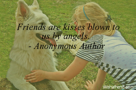 bestfriendsforever-Friends are kisses blown to