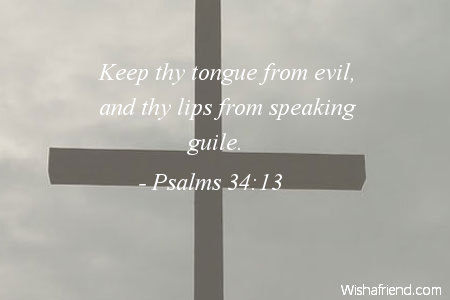 bible-Keep thy tongue from evil,