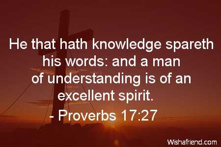 bible-He that hath knowledge spareth