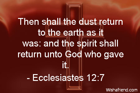 bible-Then shall the dust return