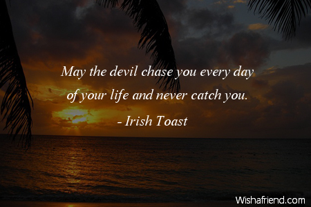 blessings-May the devil chase you