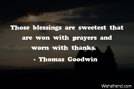 blessings-Those blessings are sweetest that