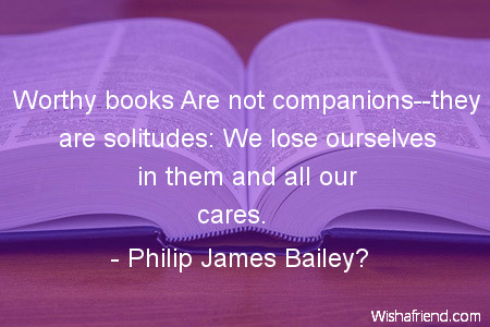 books-Worthy books Are not companions--they