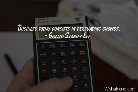 business-Business today consists in persuading