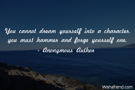 character-You cannot dream yourself into