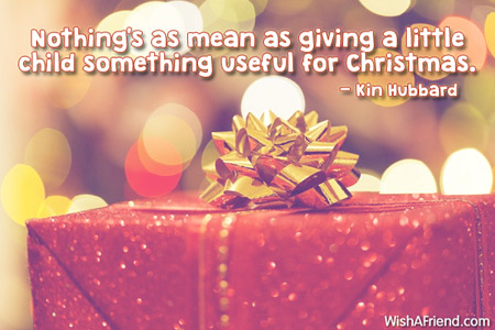 christmas-Nothing's as mean as giving