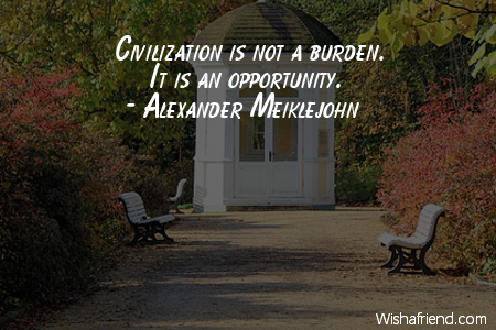 civilization-Civilization is not a burden.