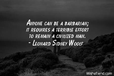 civilization-Anyone can be a barbarian;