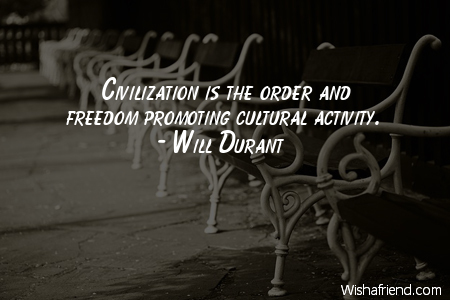 civilization-Civilization is the order and