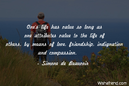 compassion-One's life has value so