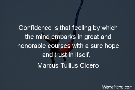 confidence-Confidence is that feeling by