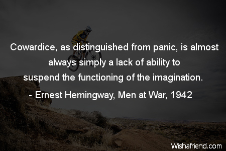 courage-Cowardice, as distinguished from panic,