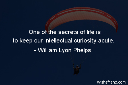 curiosity-One of the secrets of