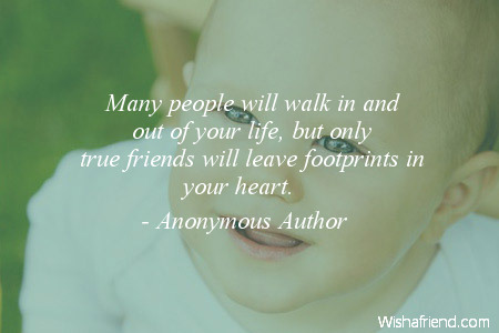 cutefriendshipquotes-Many people will walk in