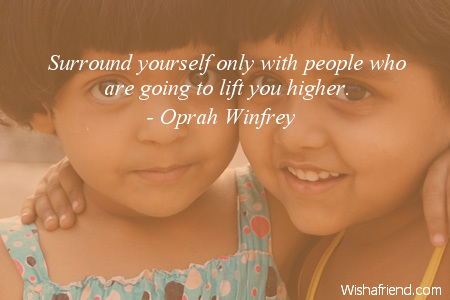 cutefriendshipquotes-Surround yourself only with people