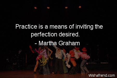 dancing-Practice is a means of