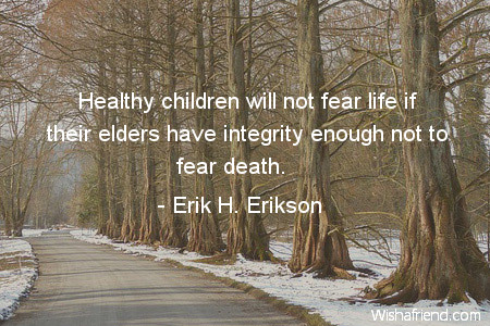 death-Healthy children will not fear