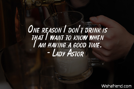 drinking-One reason I don't drink