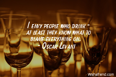 drinking-I envy people who drink