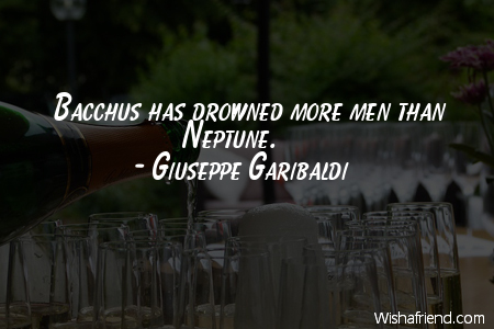 drinking-Bacchus has drowned more men