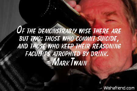 drinking-Of the demonstrably wise there
