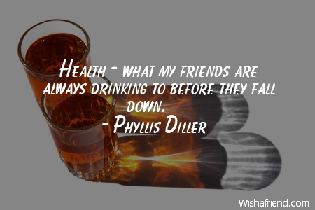 drinking-Health - what my friends