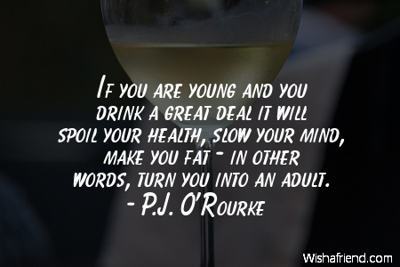 drinking-If you are young and