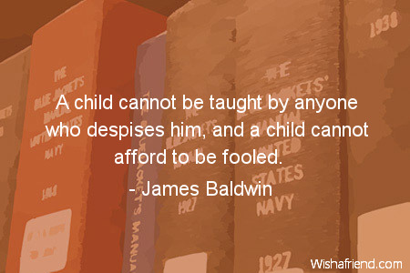 education-A child cannot be taught