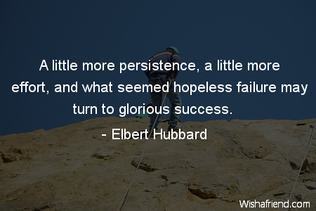effort-A little more persistence, a
