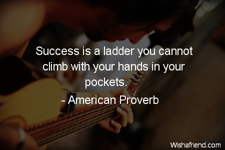 effort-Success is a ladder you